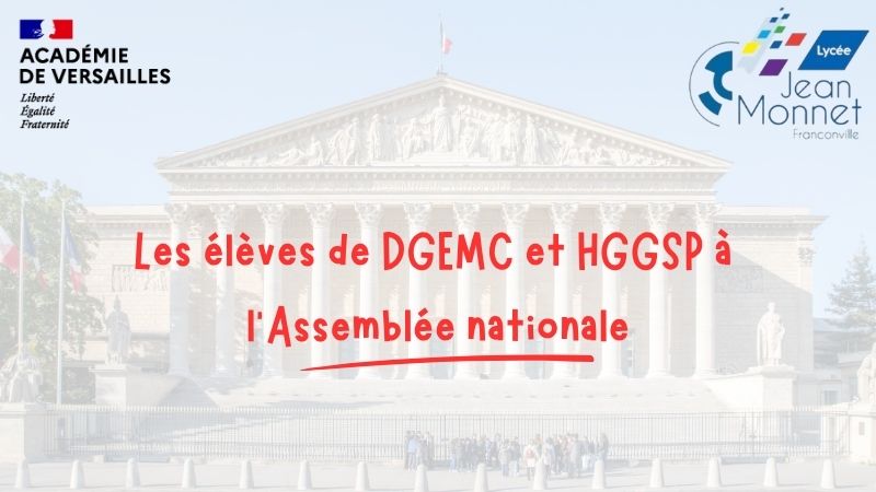 Les élèves de DGEMC et d’HGGSP en visite à l’Assemblée nationale !